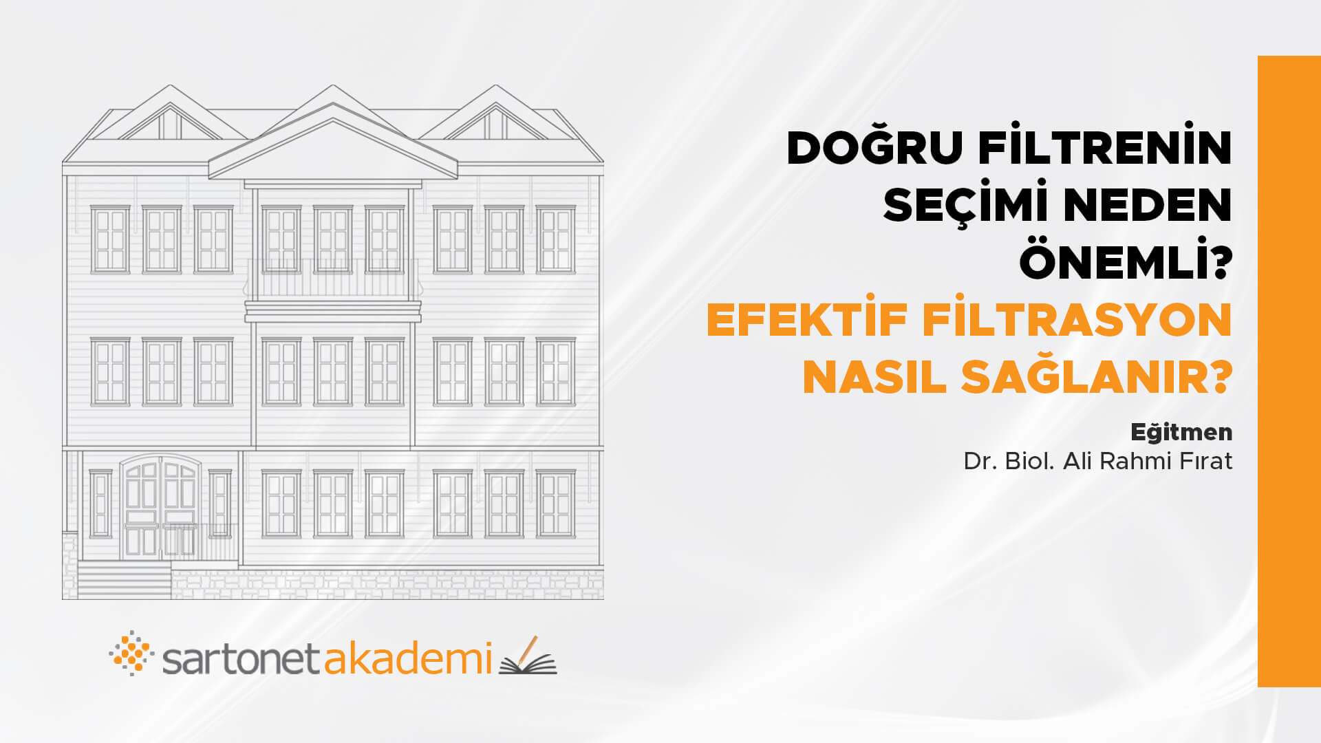 Doğru filtrenin seçimi neden önemli? Efektif filtrasyon nasıl sağlanır?