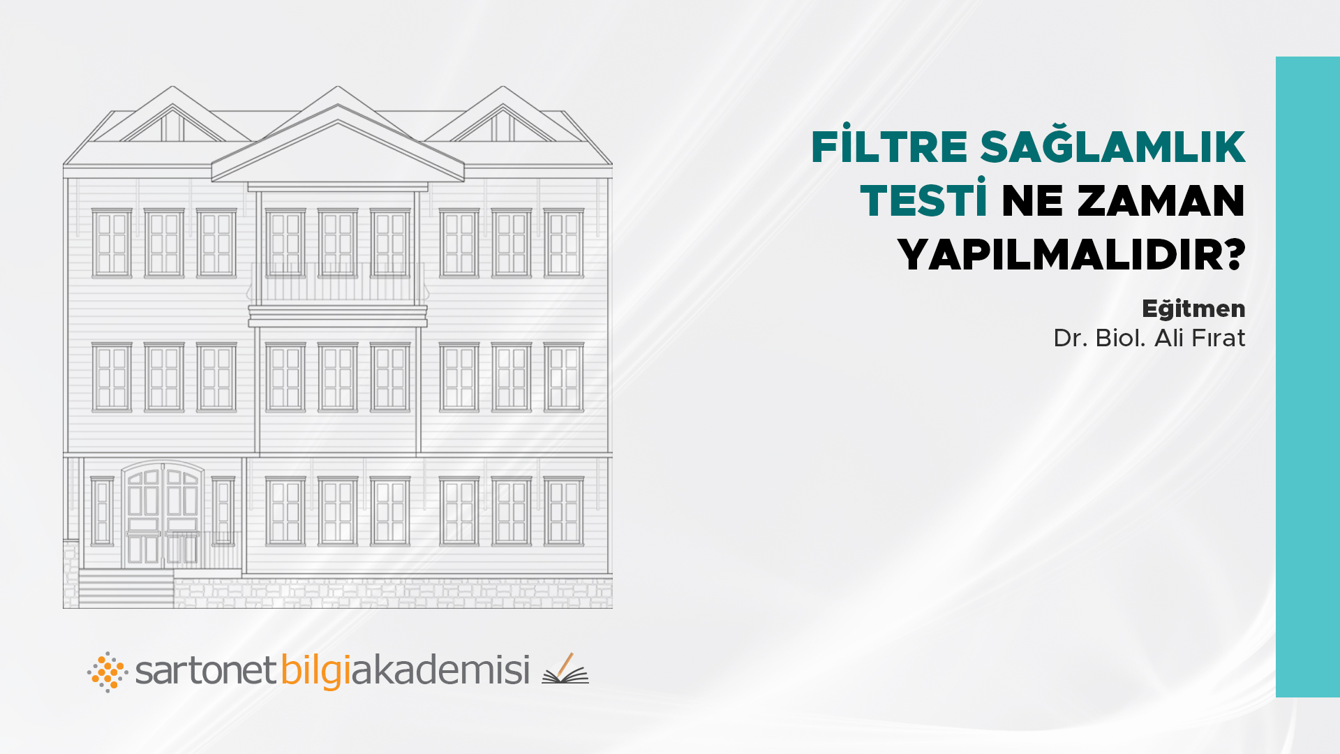 Filtre sağlamlık testi ne zaman yapılmalıdır?