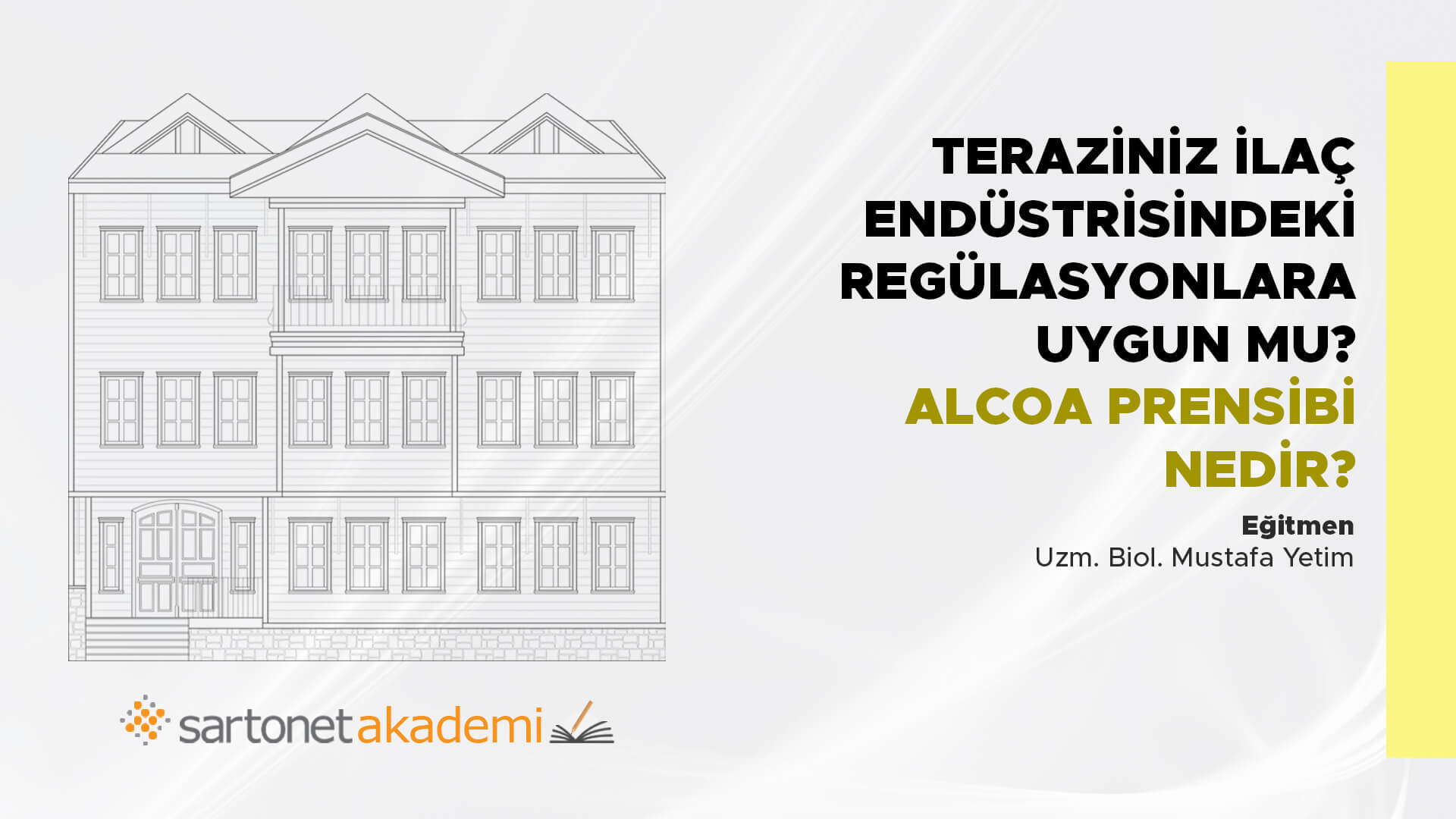 Teraziniz ilaç endüstrisindeki regülasyonlara uygun mu? Alcoa prensibi nedir?